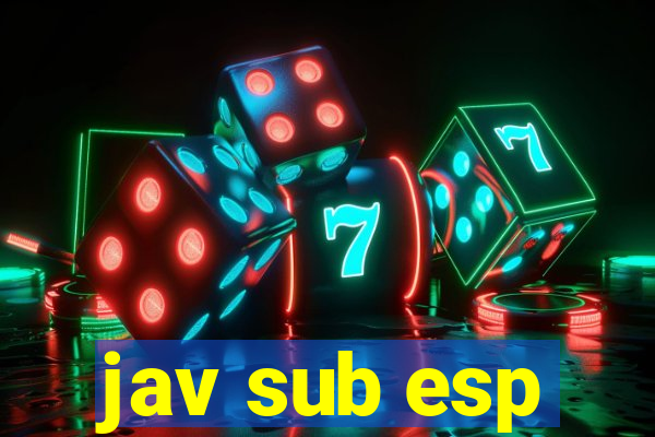 jav sub esp